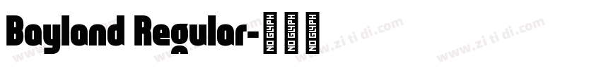 Bayland Regular字体转换
